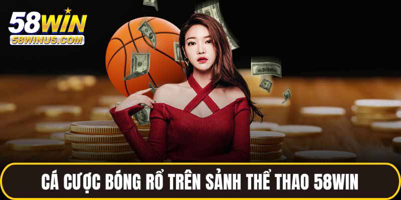 bóng rổ tại 58win